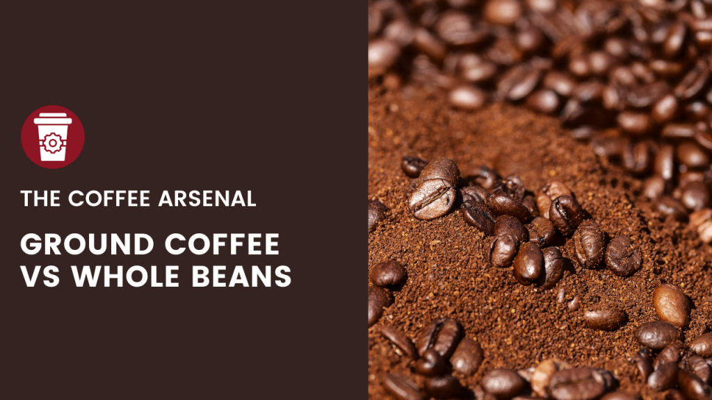 ground coffee vs whole beans